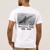*Onderzeeër A-Gang* Houd het allemaal bij elkaar w T-shirt (Achterkant)