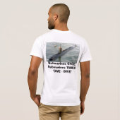 *Onderzeeër A-Gang* Houd het allemaal bij elkaar w T-shirt (Achterkant volledig)