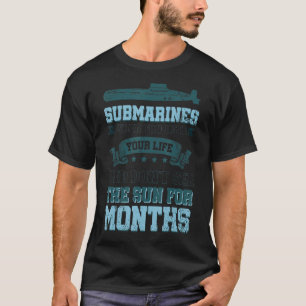 Onderzeeërs als je haat zien de zon niet voor Mo T-shirt