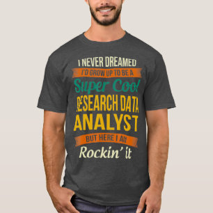 Onderzoek Data Analist Gifts Grappige Waardering T-shirt
