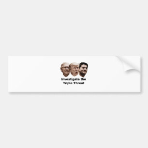 Onderzoek de Triple Threat Bumpersticker