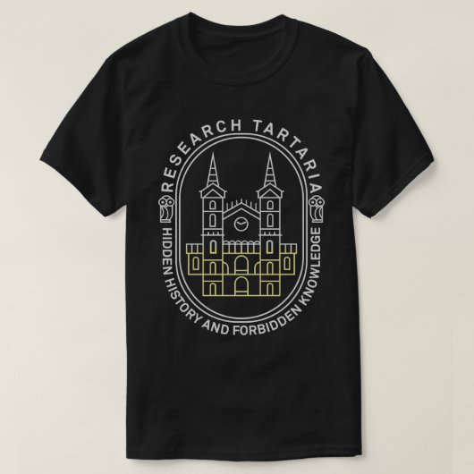 ONDERZOEK TARTARIA HIDDEN HISTORY FORBIDDEN BEKEND T-SHIRT (Design voorkant)