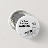 Onderzoeksvaccins Ronde Button 3,2 Cm (Voorkant /achterkant)