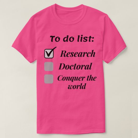 Onderzoekswetenschapper doctoraat phd themed g t-shirt (Design voorkant)
