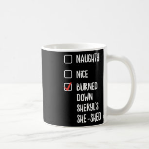 Ondeugend Nice afgebrand Sheryls Ze Shed Koffiemok