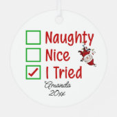 Ondeugend Nice Ik probeerde grappig schattig kerst Metalen Ornament (Achterkant)