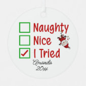 Ondeugend Nice Ik probeerde grappig schattig kerst Metalen Ornament (Voorkant)