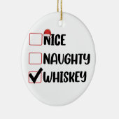 Ondeugend Nice Whiskey Santa Kerstlijst Keramisch Ornament (Rechts)