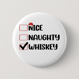 Ondeugend Nice Whiskey Santa Kerstlijst Ronde Button 5,7 Cm