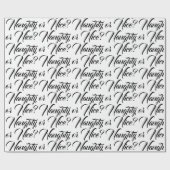 Ondeugend of Mooi wit zwart modern script grappig Cadeaupapier (Vlak)