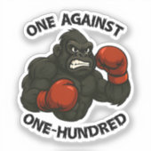 One Against One Hundred – Gorilla Boxing Workout Sticker (Voorkant)