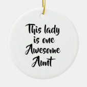 One Awesome Aunt Funny Keramisch Ornament (Voorkant)