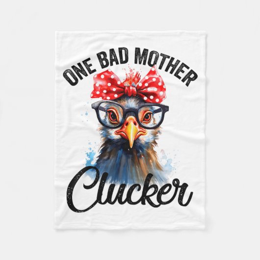 One Bad Mother Clucker Funny Chicken Fleece Deken (Voorkant)