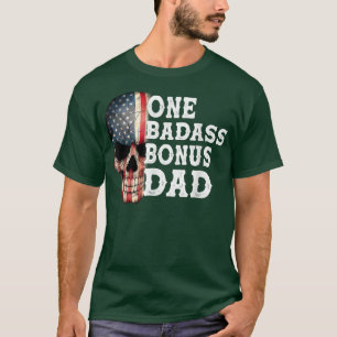 One Badass Bonus Pap Birthday Vaderdag Gift T-shirt