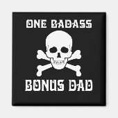 One Badass Bonus Step Pap Birthday Magneet (Voorkant)