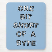 One Bit Short Computer Programmer Muismat (Voorkant)