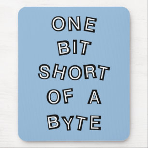 One Bit Short Computer Programmer Muismat