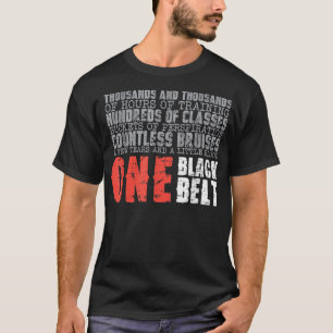 One Black Belt Martial Arts Gift T-shirt