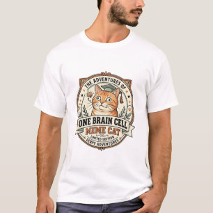 One Brain Cell Meme Kat One Brain Cell Meme Kat Vi T-shirt