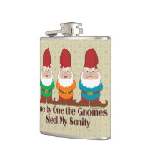 One by one the Gnomes steal my sanity Heupfles (Links)