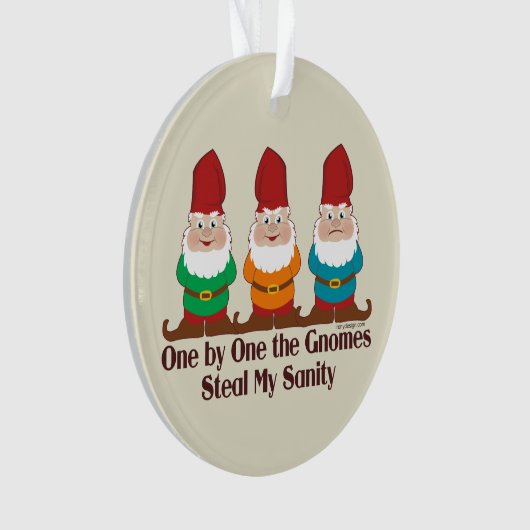 One by one the Gnomes steal my sanity Ornament (voorkant)