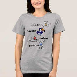 One Can Toekan Rode Kan Blauwe Kan Dames Shirt