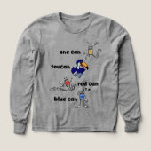 One Can Toucan Red Can Blue Can Girls LS Shirt (Voorkant)