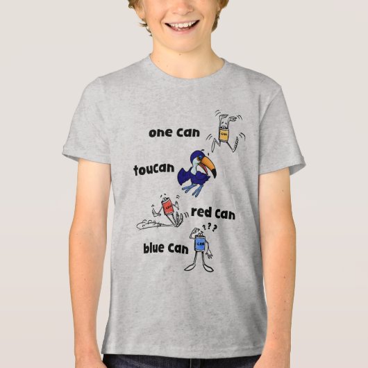 One Can Toucan Red Can Blue Can Kids Shirt (Voorkant)