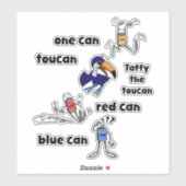 One Can Toucan Red Can Blue Can Stickers (Vel)