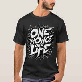 One Chice One Life Zwart mannen T-shirt
