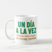 One Day At A Time-No Future Tripping-Spanish-Mug Koffiemok (Links)