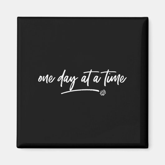 One Day At A Time Sitive Motivational Quote Saying Magneet (Voorkant)