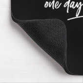 One Day At A Time Sitive Motivational Quote Saying Muismat (Hoek)