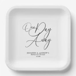 One Day Away Elegant Rehearsal Dinner Papieren Bordje