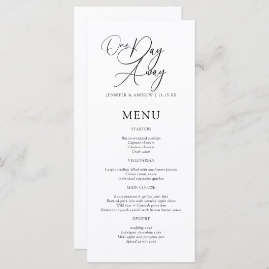 One Day Away Elegant Script Rehearsal Dinner Menu (Voorkant / Achterkant)