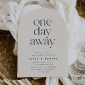 One Day Away Minimalist Arched Rehearsal Dinner Kaart