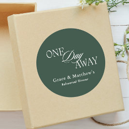 One Day Away Rehearsal Dinner Favor Smaragdgroen Ronde Sticker