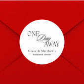 One Day Away Rehearsal Dinner Zwart en Wit Ronde Sticker