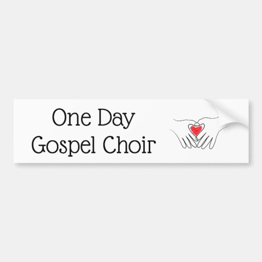 One Day Gospel Choir bumpersticker (Voorkant)