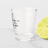 One day i will go to shot glas (Rechts)