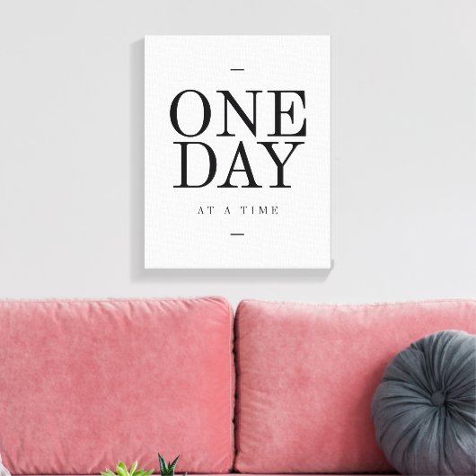 One Day Inspirating Sobriety Quote White Black Canvas Afdruk (Insitu (Woonkamer))