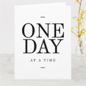 One Day Inspirating Sobriety Quote White Black Kaart (Gele Bloem)