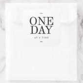 One Day Inspirating Sobriety Quote White Black Vierkante Sticker (Tas)