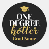 One Degree Hotter - Afstudeerder Naam en Pet - Zwa Ronde Sticker (Voorkant)
