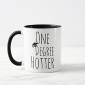 One Degree Hotter, Afstuderen Gift Mok (Links)
