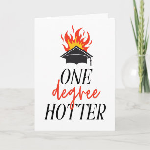 One Degree Hotter Flame Afstuderen Kaart
