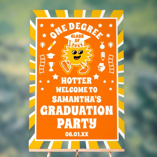 One Degree Hotter Retro Graduation Party Welkom Acryl Bord (Neutraal)