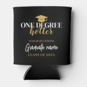 One Degree Hotter - Zwart Goud Afstuderen 1 Foto Blikjeskoeler (Voorkant)