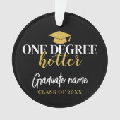 One Degree Hotter - Zwart Goud Afstuderen 1 Foto Ornament (voorkant)