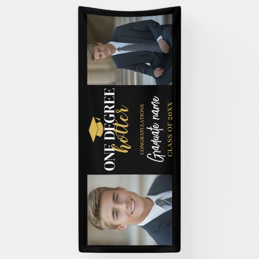 One Degree Hotter - Zwart Goud Afstuderen 2 Foto's Spandoek (Verticaal)